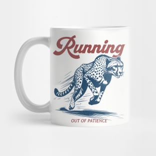 Running - Out of Patience Mug